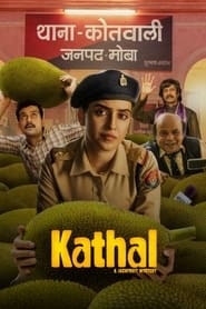 Kathal – A Jackfruit Mystery (2023) Hindi