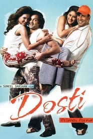 Dosti: Friends Forever (2005)