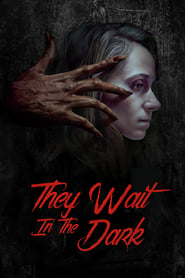 They Wait in the Dark (2023)